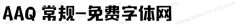AAQ 常规字体转换